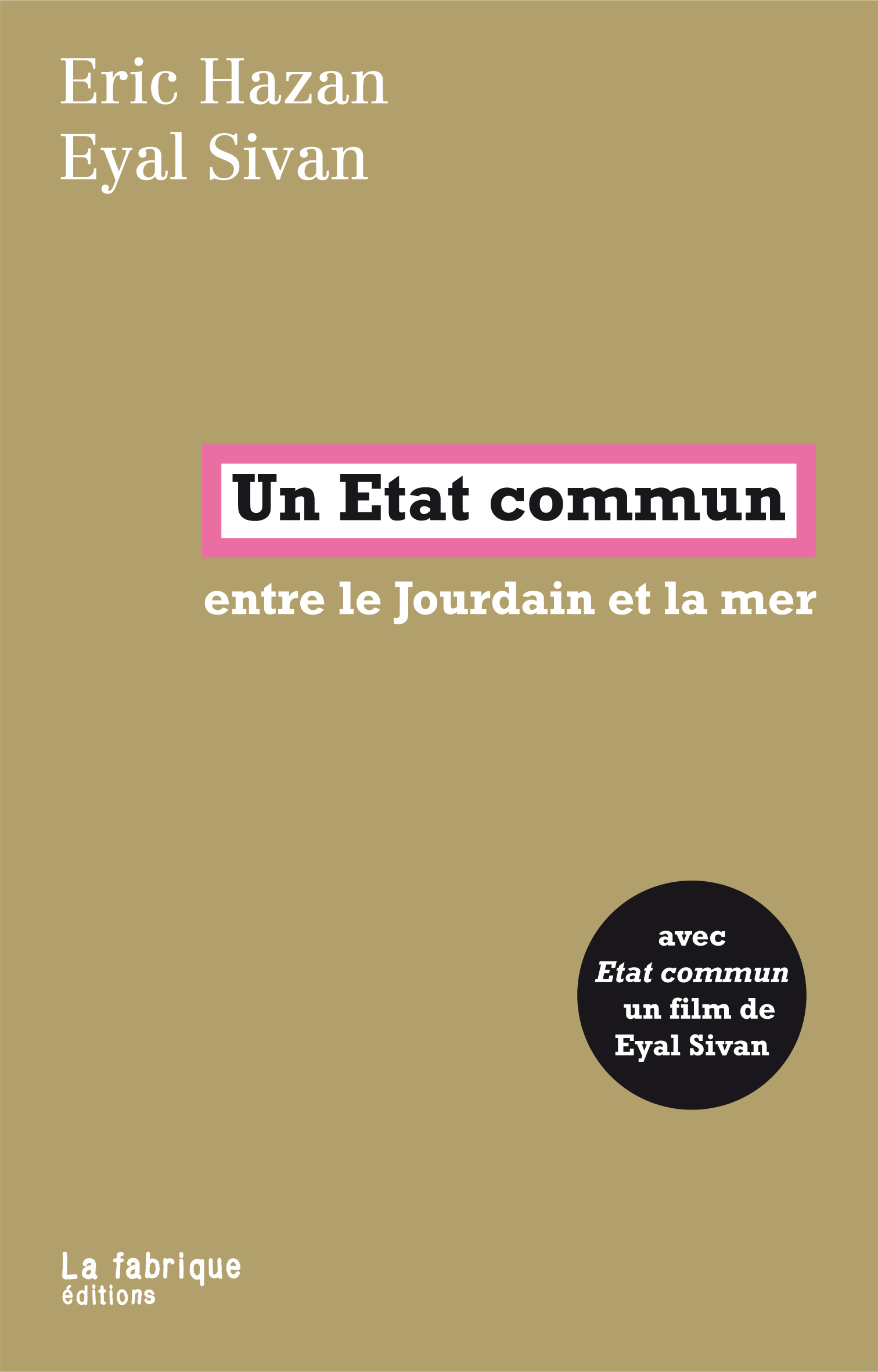 Couverture — Un État commun : entre le Jourdain et la mer